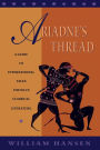 Ariadne's Thread: A Guide to International Stories in Classical Literature / Edition 1