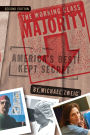 The Working Class Majority: America's Best Kept Secret