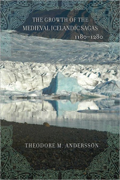 The Growth of the Medieval Icelandic Sagas (1180-1280)