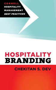 Title: Hospitality Branding, Author: Chekitan S. Dev