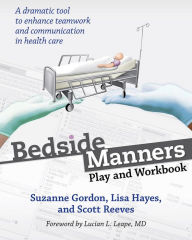 Title: Bedside Manners: Play and Workbook, Author: Suzanne Gordon