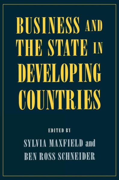 Business and the State in Developing Countries / Edition 1