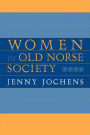 Women in Old Norse Society / Edition 1