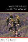A Bird-Finding Guide to Mexico / Edition 1