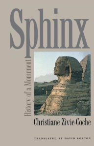 Title: Sphinx: History of a Monument, Author: Christiane Zivie-Coche