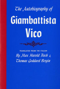 Title: The Autobiography of Giambattista Vico, Author: Giambattista Vico