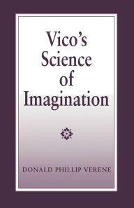 Title: Vico's Science of Imagination, Author: Donald Phillip Verene