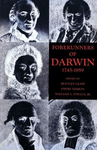 Title: Forerunners of Darwin, 1745-1859, Author: Bentley Glass