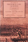 The Papers of Frederick Law Olmsted: Slavery and the South, 1852-1857