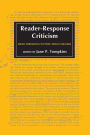 Reader-Response Criticism: From Formalism to Post-Structuralism / Edition 1