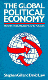 The Global Political Economy: Perspectives, Problems, and Policies