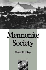 Title: Mennonite Society, Author: Calvin Redekop