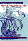World Trade since 1431: Geography, Technology, and Capitalism