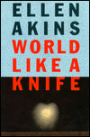 World Like a Knife