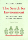 The Search for Environment: The Garden City, Before and After