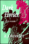 Title: Dark Horses: New Poems, Author: X. J. Kennedy