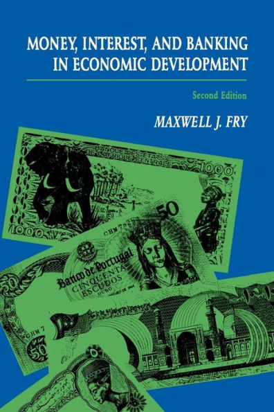 Money, Interest, and Banking in Economic Development