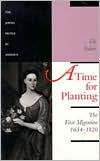 Title: A Time for Planting: The First Migration, 1654-1820, Author: Eli Faber