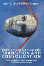 Problems of Democratic Transition and Consolidation: Southern Europe, South America, and Post-Communist Europe