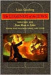 The Legends of the Jews: From Moses to Esther: Notes for Volumes 3 and 4