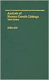 Title: Analysis of Human Genetic Linkage / Edition 3, Author: Jurg Ott