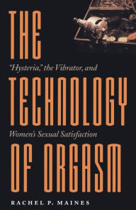 Title: The Technology of Orgasm: 