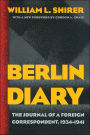 Berlin Diary: The Journal of a Foreign Correspondent, 1934-1941