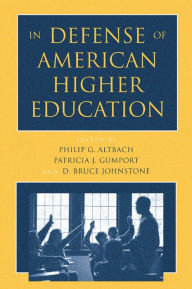 Title: In Defense of American Higher Education, Author: Philip G. Altbach