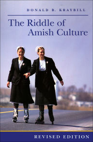 Title: The Riddle of Amish Culture, Author: Donald B. Kraybill