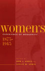 Women's Experience of Modernity, 1875-1945