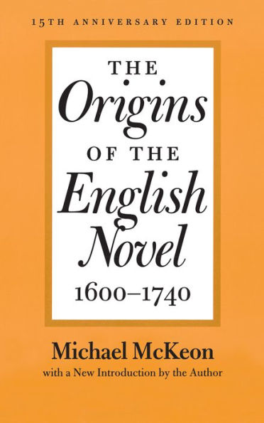 The Origins of the English Novel, 1600-1740