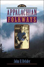 Appalachian Folkways / Edition 1