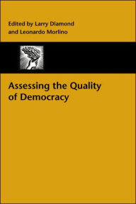 Title: Assessing the Quality of Democracy, Author: Larry Diamond