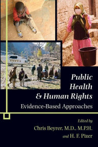 Title: Public Health and Human Rights: Evidence-Based Approaches, Author: Chris Beyrer MD MPH