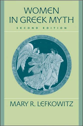 Women in Greek Myth / Edition 2