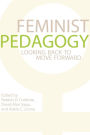 Feminist Pedagogy: Looking Back to Move Forward