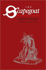 Title: The Scapegoat, Author: René Girard