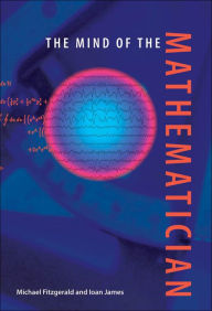 Title: The Mind of the Mathematician, Author: Michael Fitzgerald