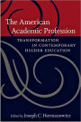 The American Academic Profession: Transformation in Contemporary Higher Education