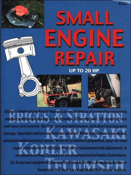 Small Engine Repair Up to 20 Hp / Edition 1