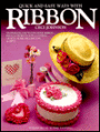 Quick and Easy Ways with Ribbon