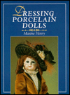 Dressing Porcelain Dolls