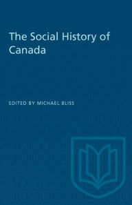 Title: The Social History of Canada, Author: Michael Bliss