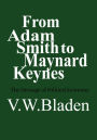 From Adam Smith to Maynard Keynes: The Heritage of Political Economy