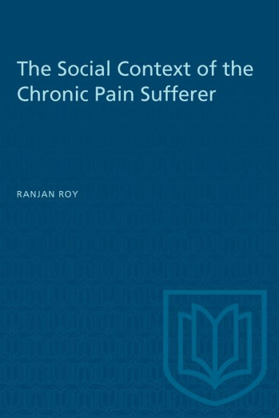 Social Context of the Chronic Pain Sufferer