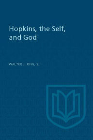 Title: Hopkins, the Self, and God, Author: Walter J. Ong