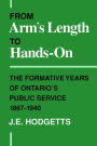 From Arm's Length to Hands-on: The Formative Years of Ontario's Public Service,1867-1940