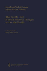 Title: The People Link: Human Resource Linkages across The Pacific, Author: A.E. Safarian
