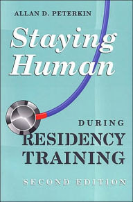 Staying Human during Residency Training