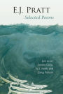 Selected Poems: E.J. Pratt